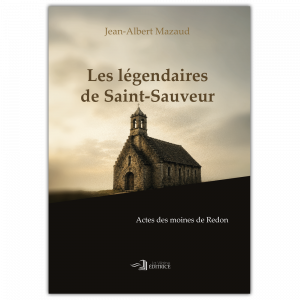 Les légendaires de Saint-Sauveur